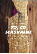 to, co seksualne. o terapii gestalt poza słowami - Literatura obyczajowa - miniaturka - grafika 1