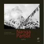 Książki podróżnicze - Stapis Nanga Parbat 1982.  In memoriam Tadeusz Piotrowski praca zbiorowa - miniaturka - grafika 1