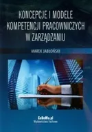 Ekonomia - Koncepcje i modele kompetencji pracowniczych w zarządzaniu - miniaturka - grafika 1
