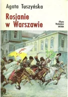 Historia Polski - Rosjanie w Warszawie - miniaturka - grafika 1