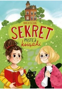 Sekret pustej książki Marta Kucharz - Powieści i opowiadania - miniaturka - grafika 2