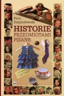 Wywiady - Historie przedmiotami pisane - miniaturka - grafika 1