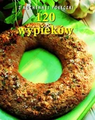 Ciasta, desery, wypieki - 120 wypieków - miniaturka - grafika 1