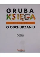 Diety, zdrowe żywienie - Gruba księga nie tylko o odchudzaniu - miniaturka - grafika 1