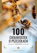 Nauki przyrodnicze - 100 ciekawostek o pszczołach - miniaturka - grafika 1