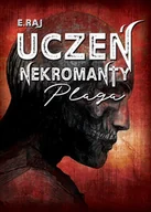 E-booki - fantastyka i horror - Plaga. Uczeń Nekromanty. Tom 1 - miniaturka - grafika 1