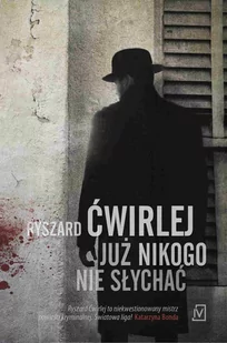 Już nikogo nie słychać. Antoni Fischer. Tom 3 - E-booki - kryminał i sensacja - miniaturka - grafika 1