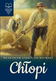 Chłopi Władysław Reymont - Lektury gimnazjum - miniaturka - grafika 2