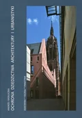 Technika - Ochrona dziedzictwa architektury i urbanistyki doktryny, teoria, praktyka - miniaturka - grafika 1