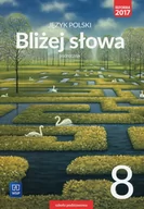 Podręczniki dla szkół podstawowych - Horwath Ewa, Kiełb Grażyna J.Polski SP 8 Bliżej słowa Podr. WSiP - miniaturka - grafika 1