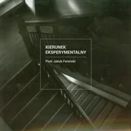 Historia Polski - Kierunek eksperymentalny - Fereński Piotr Jakub - miniaturka - grafika 1