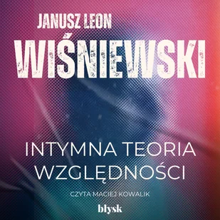 Intymna teoria względności - Audiobooki - romanse - miniaturka - grafika 1
