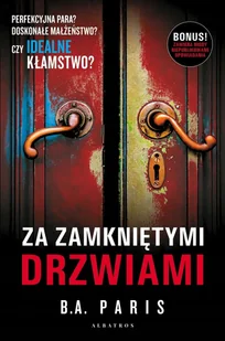 Za zamkniętymi drzwiami (wydanie z dwoma opowiadaniami) - Thrillery - miniaturka - grafika 1