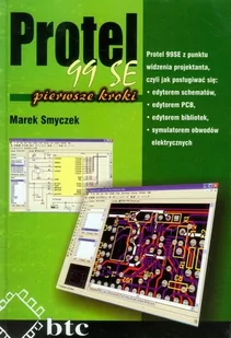 Protel 99SE pierwsze kroki Marek Smyczek - Biznes - miniaturka - grafika 1