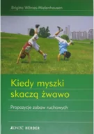 Literatura obyczajowa - Kiedy myszki skaczą żwawo - miniaturka - grafika 1