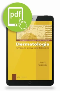 Medical Education Dermatologia wybrane przypadki kliniczne - Nowicki Roman, Wilkowska Aleksandra - Podręczniki dla szkół wyższych - miniaturka - grafika 1