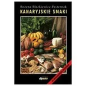 Dom i ogród - Kanaryjskie smaki - Bożena Błażkiewicz-Pasternak - miniaturka - grafika 1