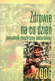 Zdrowie na co dzień - Diety, zdrowe żywienie - miniaturka - grafika 1