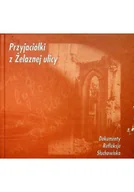 Felietony i reportaże - Przyjaciółki z Żelaznej ulicy - miniaturka - grafika 1