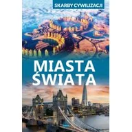 Przewodniki - Miasta Świata Skarby Cywilizacji I Wojtyczka - miniaturka - grafika 1