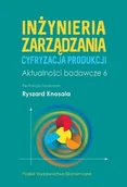 Podręczniki dla szkół wyższych - Inżynieria zarządzania. Cyfryzacja produkcji. Aktualności badawcze 6 - książka - miniaturka - grafika 1