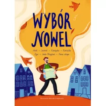 Wybór nowel: Antek, Latarnik, Katarynka, Kamizelka, Dym, Janko Muzykant, Nasza szkapa - Literatura popularno naukowa dla młodzieży - miniaturka - grafika 1