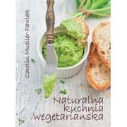 Diety, zdrowe żywienie - Źródła Życia Naturalna kuchnia wegetariańska - CAROLIN MUELLER-PAWLAK - miniaturka - grafika 1