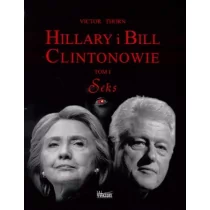 Wektory Hillary i Bill Clintonowie Tom 1 Seks - Thorn Victor