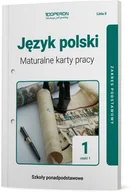 Podręczniki dla liceum - Maturalne karty pracy Język polski Kl 1 Cz 1 Linia II Zakres podstawowy - miniaturka - grafika 1