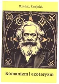 Nauka - Komunizm i ezoteryzm - Michał Krajski - miniaturka - grafika 1