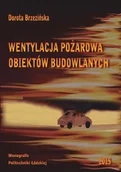 Technika - Wentylacja pożarowa obiektów budowlanych - miniaturka - grafika 1