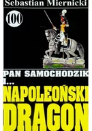 Literatura przygodowa - WARMIA Pan samochodzik i napoleoński dragon 100 - dostawa od 3,49 PLN - miniaturka - grafika 1