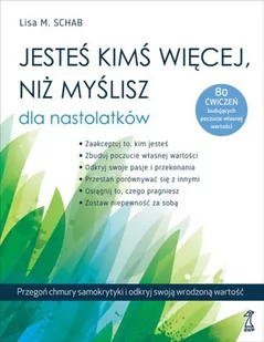 Jesteś kimś więcej, niż myślisz dla nastolatków - Rozwój osobisty - miniaturka - grafika 1