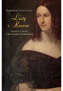 LTW Listy z Kresów - Magdalena Jastrzębska - Biografie i autobiografie - miniaturka - grafika 2