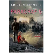 Dolnośląskie Paragraf 5 - Kristen Simmons - Fantasy Dolnośląskie Paragraf 5 - Kristen Simmons - Fantasy - miniaturka - grafika 1