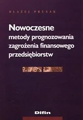 Nowoczesne Metody Prognozowania Zagrożenia Fnansowego Przedsiębiorstw - Ekonomia - miniaturka - grafika 1
