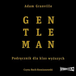 Gentleman. Podręcznik dla klas wyższych - Audiobooki - poradniki - miniaturka - grafika 1