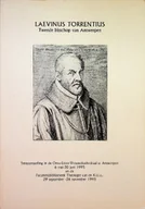 Biografie i autobiografie - Laevinus Torrentius Tweede bisschop van Antwerpen - miniaturka - grafika 1