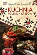 Poradniki hobbystyczne - Kuchnia polskich Kresów Czarnowski Ryszard Jan - miniaturka - grafika 1