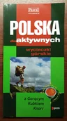 Przewodniki - Polska dla aktywnych wycieczki górskie Pascal 2009 - miniaturka - grafika 1