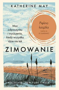 Zimowanie Moc odpoczynku i wyciszenia kiedy wszystko idzie nie tak Nowa - Psychologia - miniaturka - grafika 2