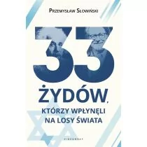 33 Żydów, którzy wpłynęli na losy świata - Biografie i autobiografie - miniaturka - grafika 1