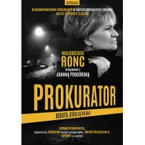 Prokurator. Kobieta, która się nie bała. Nowe wydanie - Felietony i reportaże - miniaturka - grafika 1