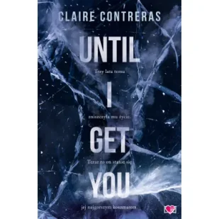 Until I Get You - Literatura obyczajowa - miniaturka - grafika 1