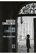 Powieści historyczne i biograficzne - sylwia z gibalaka i inne opowiadania - miniaturka - grafika 1