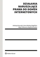 Prawo - Działania naruszające prawa do domen internetowych [PRZEDSPRZEDAŻ] - miniaturka - grafika 1
