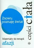 Książki medyczne - Znowu poznaję świat Części ciała - Magdalena Hinz - miniaturka - grafika 1