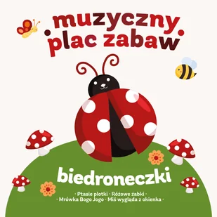 CD BIEDRONECZKI MUZYCZNY PLAC ZABAW Z KSIĄŻKĄ - Pozostałe książki - miniaturka - grafika 1