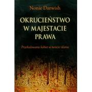 Publicystyka - KEFAS Okrucieństwo w majestacie prawa - Darwish Nonie - miniaturka - grafika 1