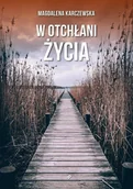 Literatura obyczajowa - W otchłani życia - miniaturka - grafika 1